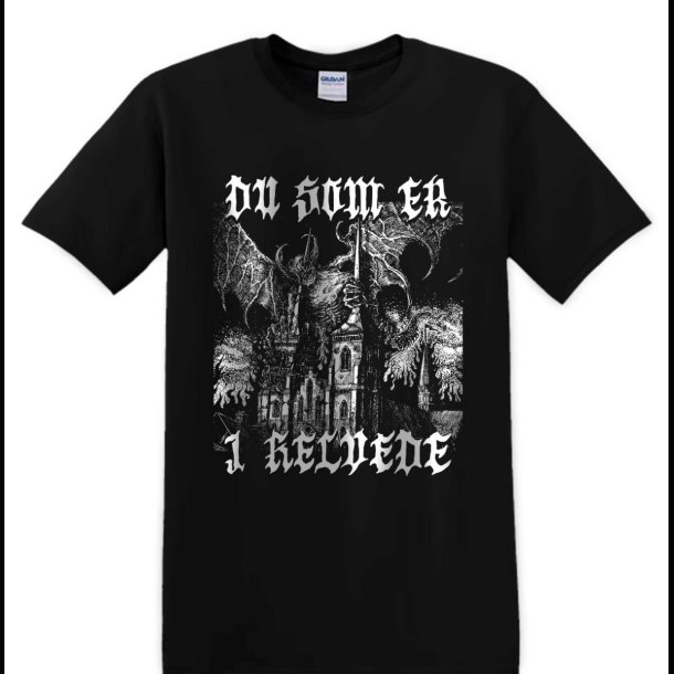 "Du som er i Helvede" t-shirt