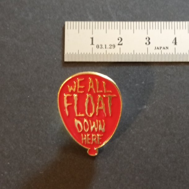 We All Float Down Here pin