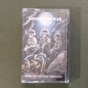 Legions of War ‎- Forced to the Ground MC