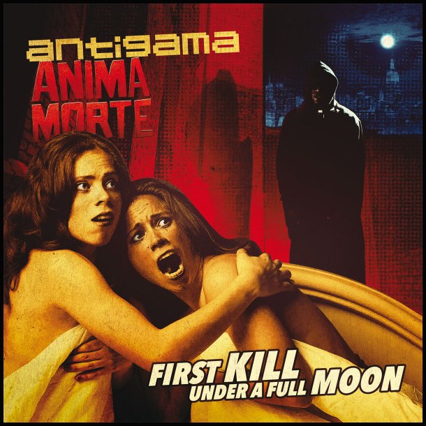  Antigama / Anima Morte - First Kill Under A Full Moon 12"