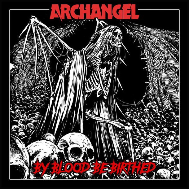 Archangel  By Blood Be Birthed 12"