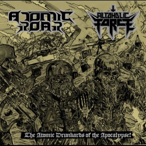 Atomic Roar / Alcoholic Force - The Atomic Drunkards of the Apocalypse 7
