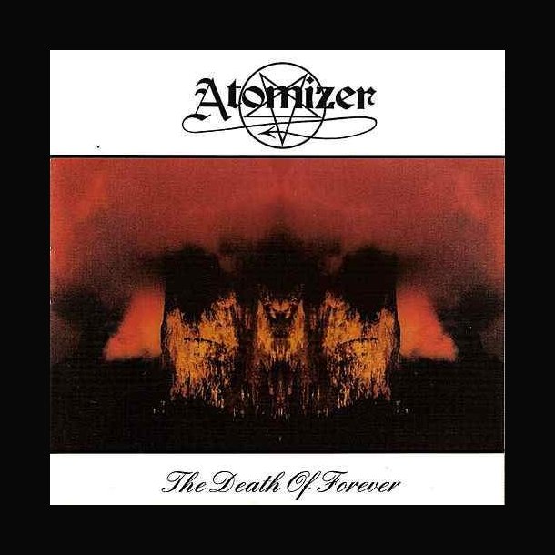 Atomizer - The Death of Forever CD