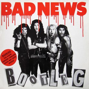  Bad News - Bootleg 12