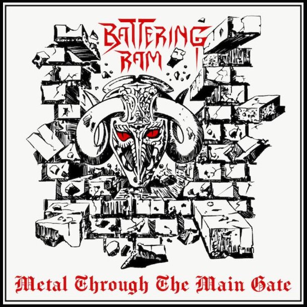 Battering Ram - Metal Through The Main Gate CD