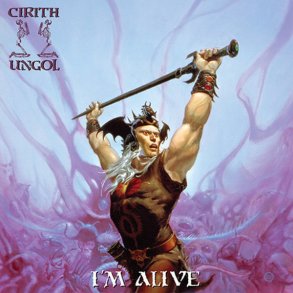 Cirith Ungol - I'm Alive 2x12