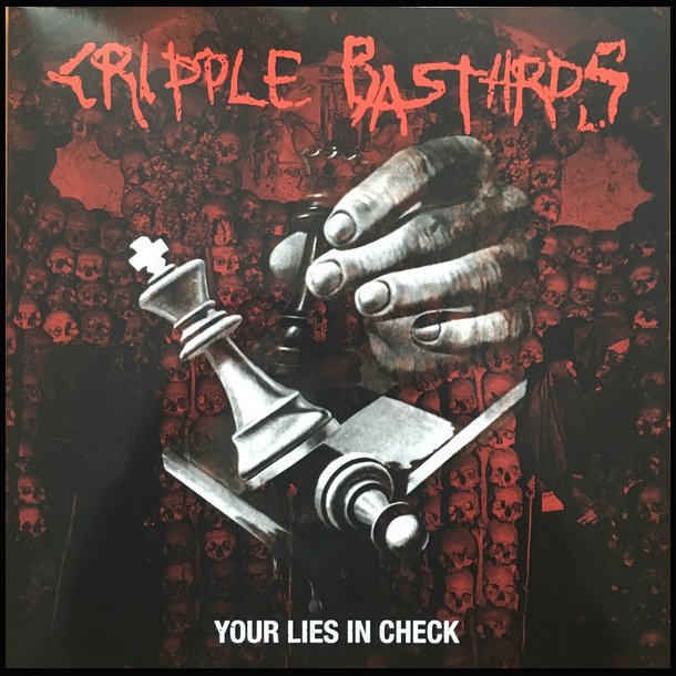 Cripple Bastards  Your Lies In Check 12"