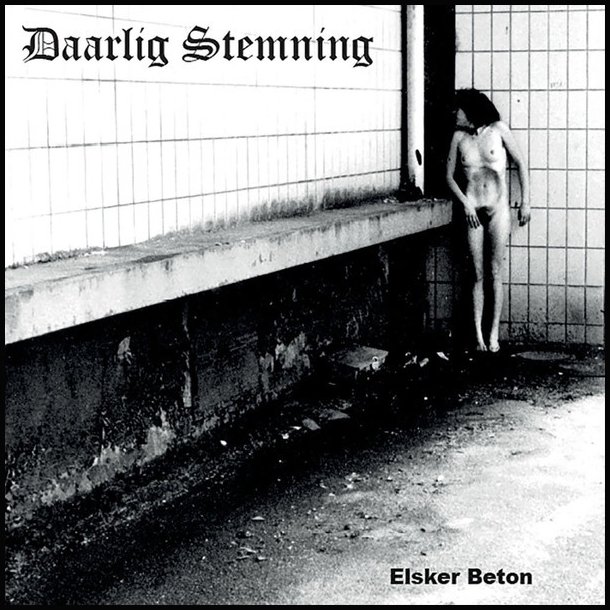 Daarlig Stemning - Elsker Beton 12"