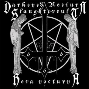 Darkened Nocturn Slaughtercult  Hora Nocturna 12
