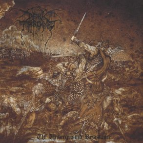  Darkthrone &lrm;� The Underground Resistance 12
