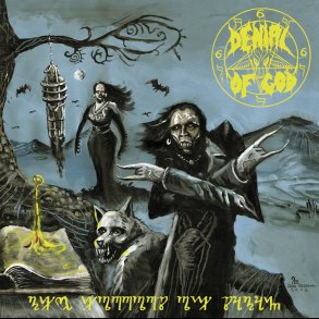 Denial Of God ‎- The Horrors Of Satan CD
