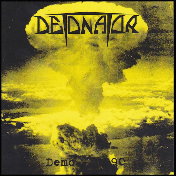 Detonator  Demo 1990 CD