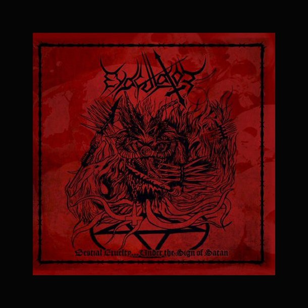 Eyaculator &lrm; Bestial Cruelty Under the Sign of Satan 7"