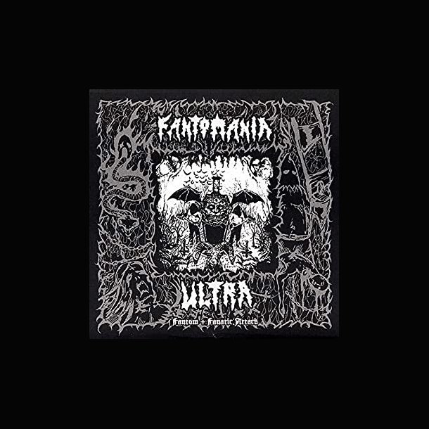 Fantom / Fanatic Attack - Fantomania Ultra CD