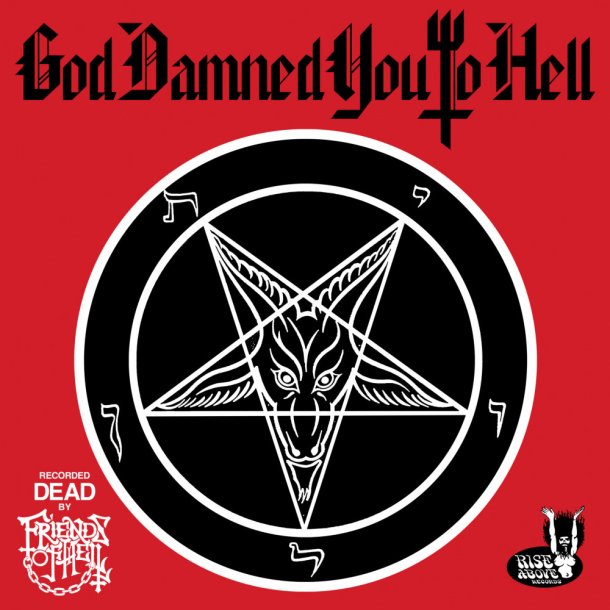 Friends Of Hell  God Damned You To Hell 12"