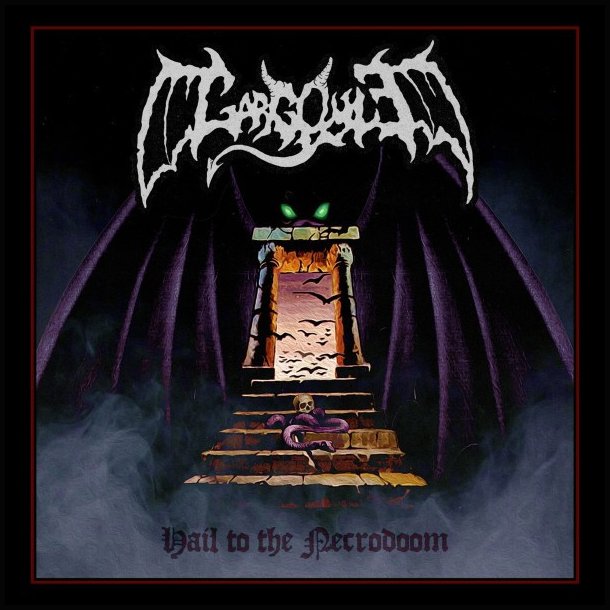 Gargoyle  Hail To The Necrodoom CD