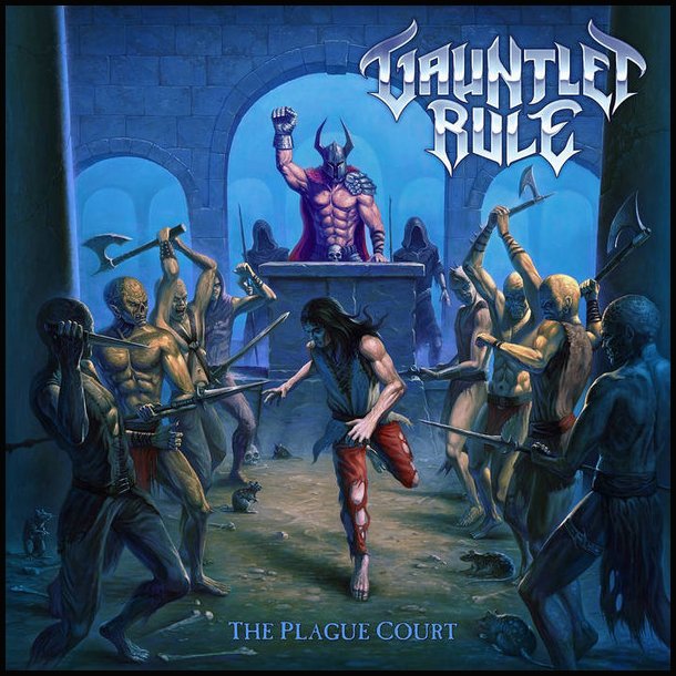  Gauntlet Rule  The Plague Court 12"