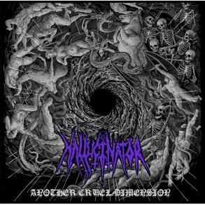 Hallucinator - Another Cruel Dimension CD
