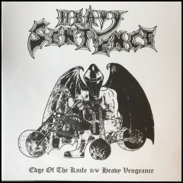 Heavy Sentence &lrm; Edge Of The Knife B/W Heavy Vengeance 7"