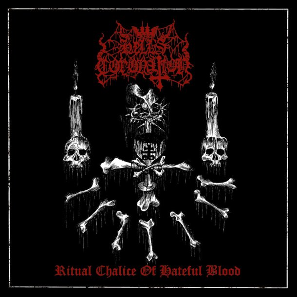 Hell's Coronation &lrm; Ritual Chalice of Hateful Blood 12"