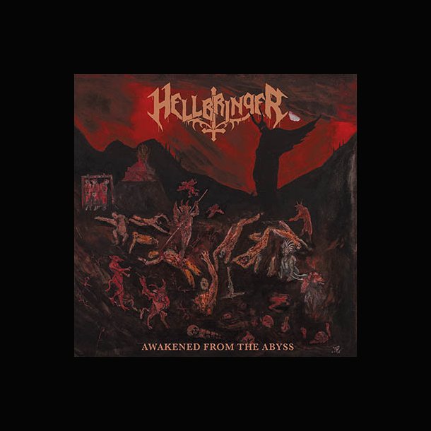  Hellbringer &lrm; Awakened From The Abyss CD