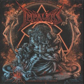 Impalers - Power Behind The Throne CD