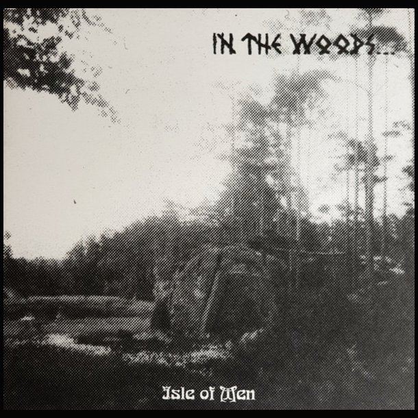 In The Woods...  Isle Of Men 12"