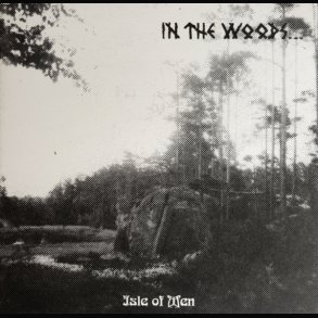 In The Woods...  Isle Of Men CD