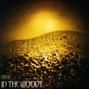 In The Woods... ‎ Omnio CD