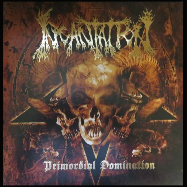 Incantation  Primordial Domination 12"