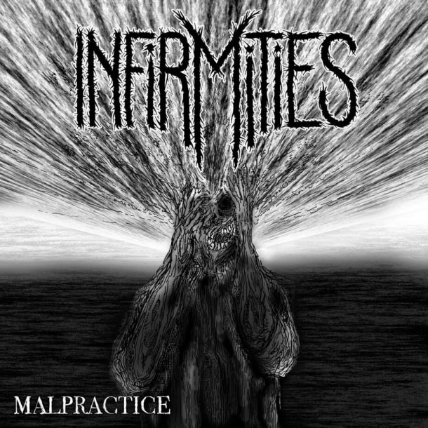 Infirmities - Malpractice CD