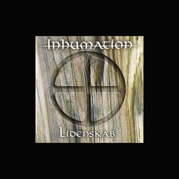  Inhumation - Lidenskab CD