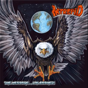 Intrepid - The Message Unleashed! CD