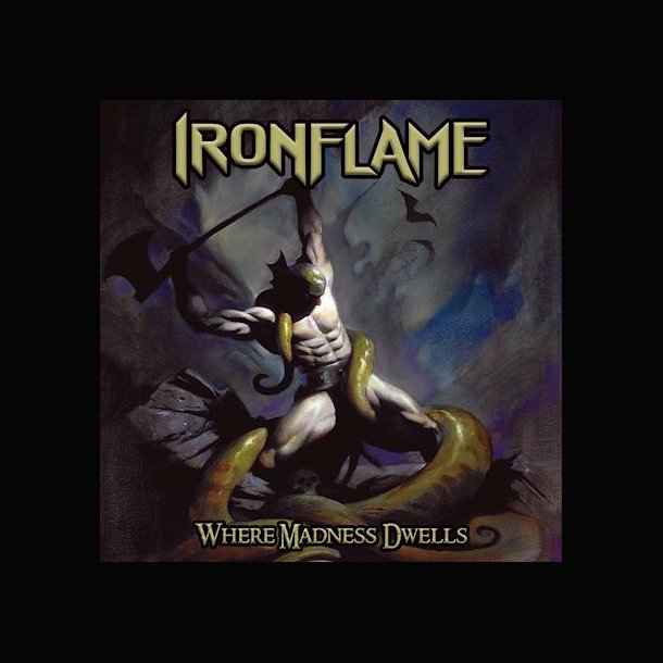  Ironflame - Where Madness Dwells 12"