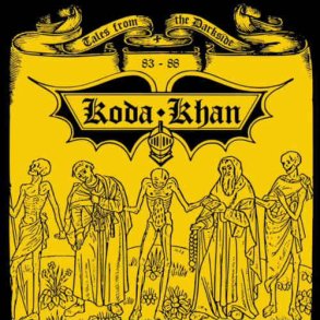 Koda Khan - Tales from the Darkside 83-88 CD