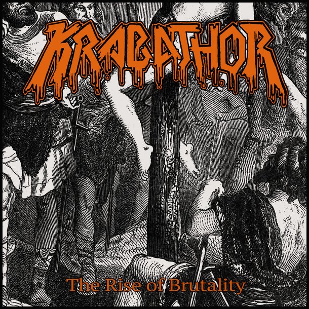 Krabathor  The Rise Of Brutality CD