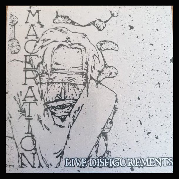 Maceration  Live Disfigurements 12"