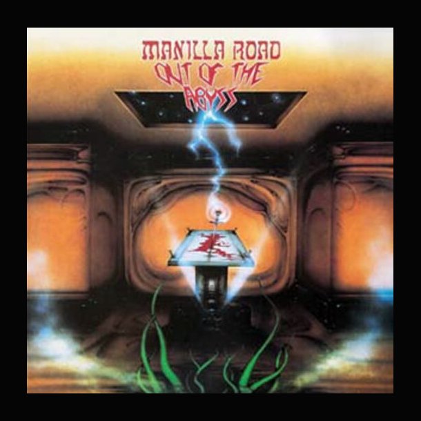 Manilla Road &lrm; Out of the Abyss 12"