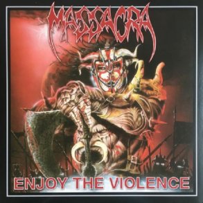 Massacra  Enjoy The Violence 12