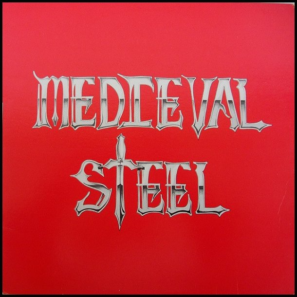 Medieval Steel  Medieval Steel 12"