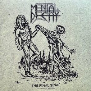 Mental Decay - The Final Scar 12
