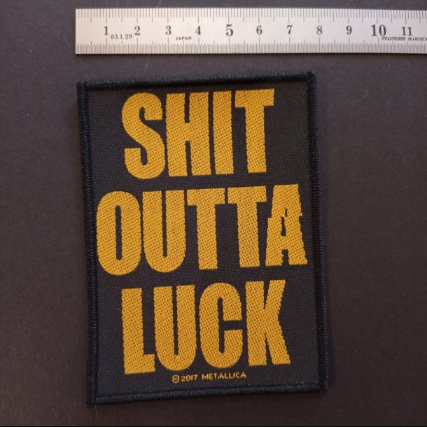 Metallica - Shit Outta Luck patch