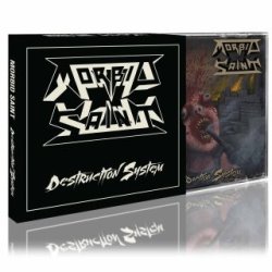 Morbid Saint � Destruction System CD