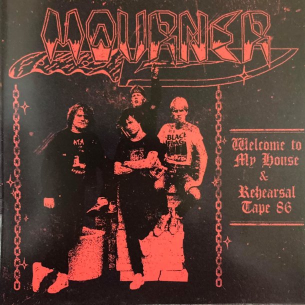 Mourner  Welcome To My House &amp; Rehearsal Tape 86 CD