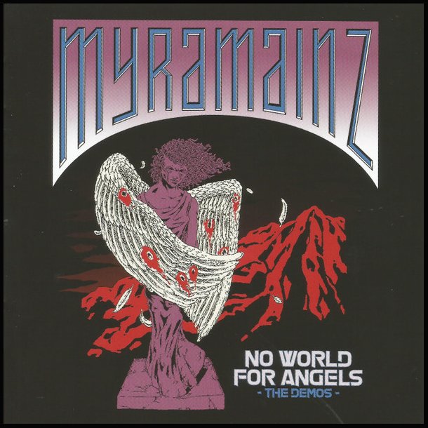 Myramainz - No World For Angels : The Demos CD