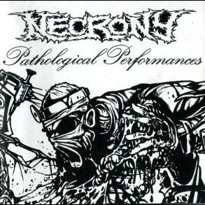 Necrony  Pathological Performances CD