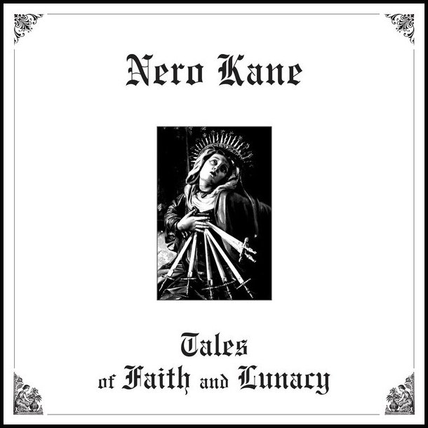 Nero Kane &lrm; Tales of Faith and Lunacy CD