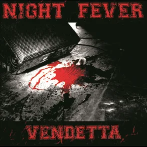 Night Fever  Vendetta 12