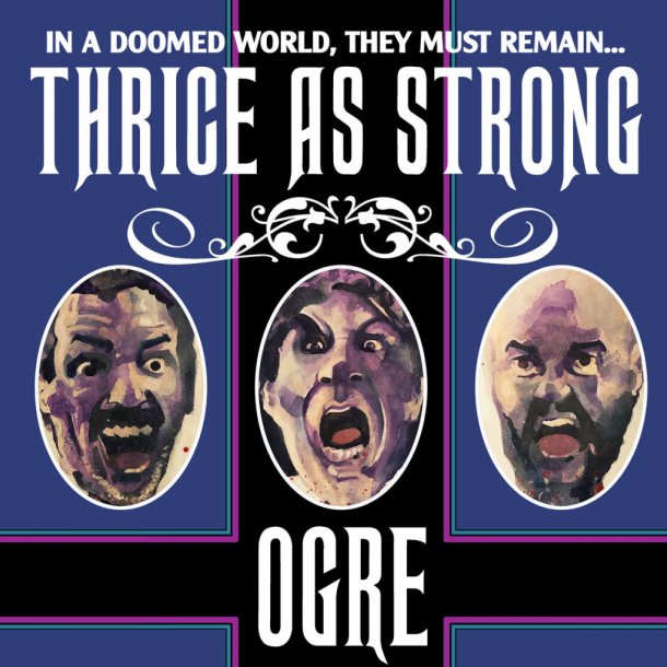 Ogre &lrm; Thrice As Strong CD