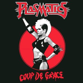 Plasmatics - Coup de Grace 12